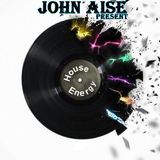 John Aise - House Energy 25