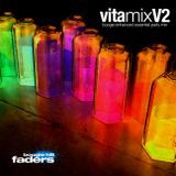 Boogie Hill Faders - Vitamix Volume 2