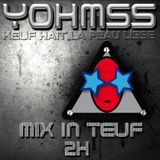 YOHMSS- MIX IN TEUF