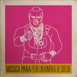 MUSICA PARA PEDIR UN AUMENTO DE SUELDO