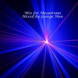 Mix for Mesaorians - George Hun June 2015