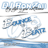 DJ Bonzaii - Bounce to my Beatz Vol. 08 presented by BIGMIX-FM