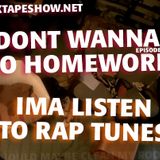 MIXTAPE 140 - DONT WANNA DO HOMEWORK