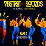 VBSTR8KT SOUZDS //|\\ VOL 27 | 2015 HIGHLIGHTS PART I | Mixed By A.T.M.S. | 2016 Far Out