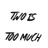 Two is 2 Much - Injeção Eletrônica set