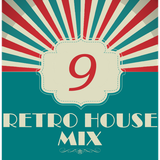 Dance to the House vol.9 - Retro House Mix