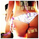 2015 Hip Hop Party Mix