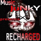 MuSiC JuNkY Presents RECHARGED 001