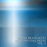The Spiritual House Vol. 2 @ Javier Brancaccio @ Podcast January 2012