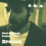Dust On Boots Podcast #12. Arsenii
