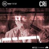 IX Podcast 10: CRi