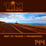 Trance In Motion 144