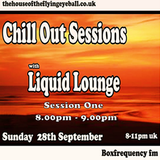 Liquid Lounge - Chill Out Sessions (Session One), Box Frequency FM. Sept 2014