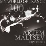 Artem Maltsev - My World of Trance #300 (01.06.2014) MWOT 300