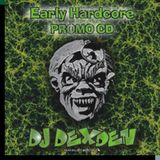 Dj DexDen Early Hardcore Mix gabber Oldschool