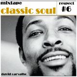MIXTAPE RESPECT 6# - CLASSIC SOUL