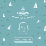 Caffettino Beat Soup 003 w. / StayReal!