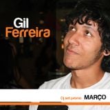 Dj Gil Ferreira - Março