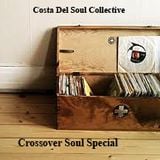 Costa Del Soul Collective. Crossover Soul Special