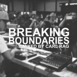 Cal Rag - Breaking Boundaries Episode 007
