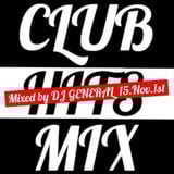 CLUB HITS SHORT MIX 15.NOV.1st