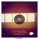Rivendel - Mångsidig podcast #1 (live mix&jam 2014)
