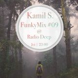 Kamil S. - FunkyMix Podcast #09 @ Radio Deep (21.05.2015)