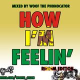 How I'm Feelin': Riddim Edition