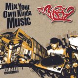 Mix Your Own Kinda Music