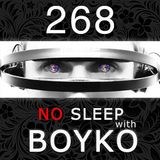 Dj Boyko - No Sleep with BOYKO (268)