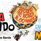 La Vuelta Al Mundo En 80 Músicas - Temporada II - Capítulo III - Mots Radio