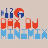 MiniMix #12 DAX DJ