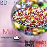 Music pill #7 with BDT Project