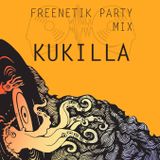 FREENETIK PARTY - KUKILLA MIX