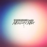 Monday Mix 1