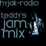 Hyjak Radio - Teddys Jam