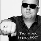 Low Impact #001 | Tech House | Mix