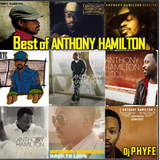 Best Of Anthony Hamilton Mix