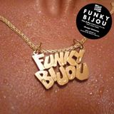 FUNKY BIJOU MIX BY MARRRTIN