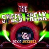 The Speed Freak - Dnb, Crossbreed, Industrial Mix For Toxic Sickness 11-2015