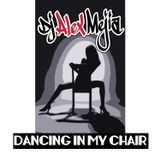 Dancing in your chair my by Dj Alex Mejia