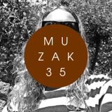 MUZAK 35: Niels Schele