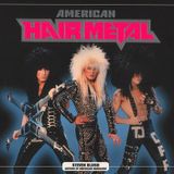 American Adventure Part 2 80s hair metal cock rock bands fixed version