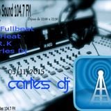 Techno Sound 104.7 fm 2015/11/05 set carles dj