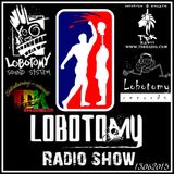 Lobotomy Radio Show & Selecta Jallah Kadafi 13.06.2015 " Special Roots Reggae-Trap CrakenWood "