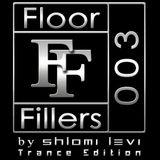 Floor Fillers 003 Trance Edition By Shlomi Levi
