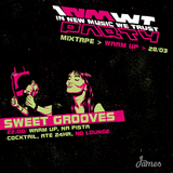 Warm Up > 28/03 > 22:00/24:00 > Sweet Grooves