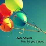 Cafe Blog Số 89 - Mùa hè yêu thương (Training Up Web)