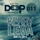 Into The Deep Radio Show 5.21.15 Kerry Leva Guest Mix