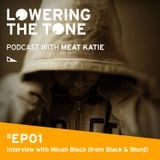 Meat katie 'Lowering The Tone' Ep 1(Podcast)